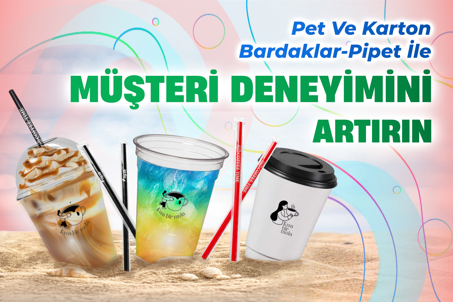 Pet ve Karton Bardaklar ile Müşteri Deneyimini Artırın
