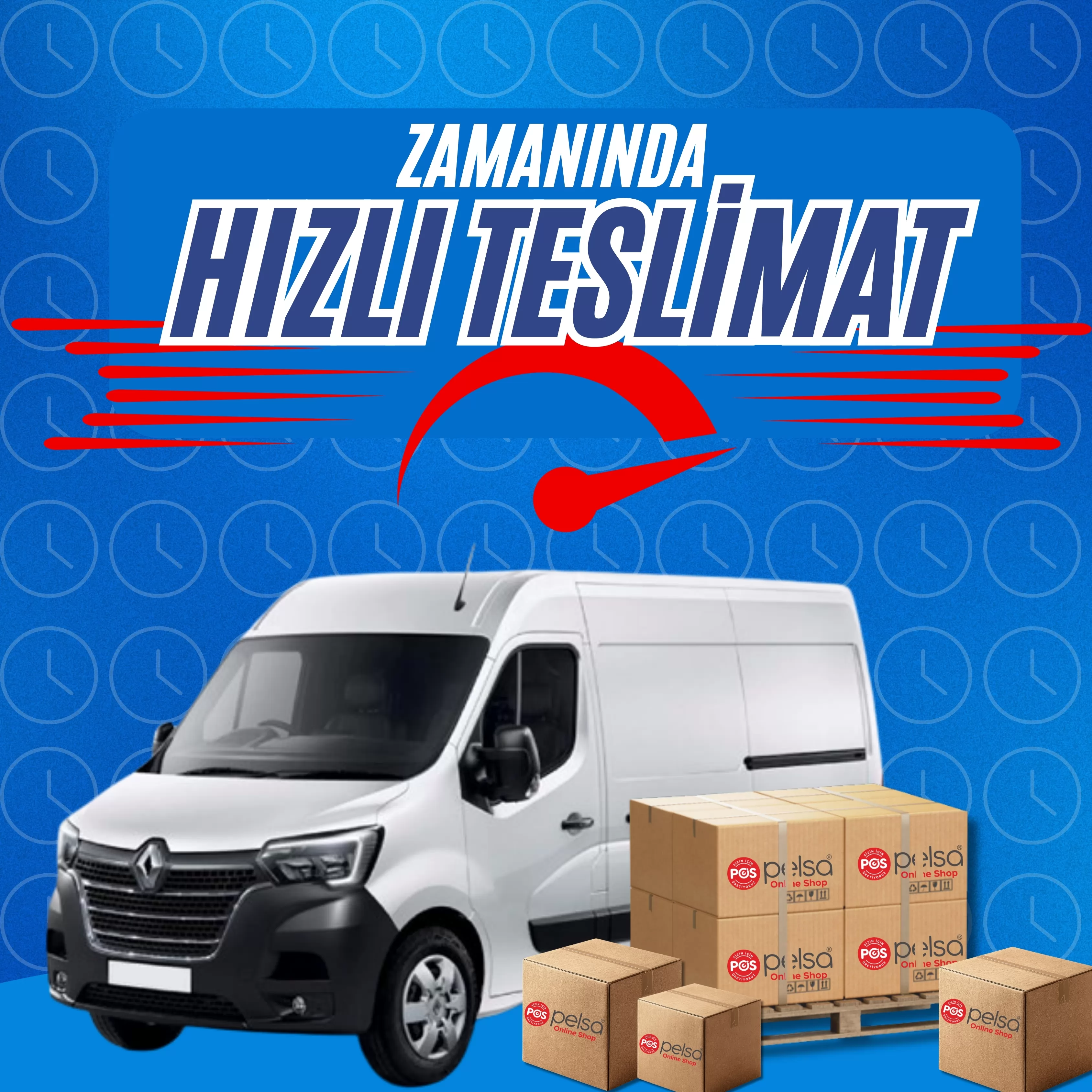 ZAMANINDA TESLİMAT 